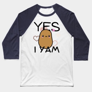 Yes I Yam Kawaii Potato Baseball T-Shirt